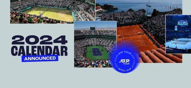 ATP官宣2024赛程：29国共举办63站赛事，上海大师赛领衔中国赛季