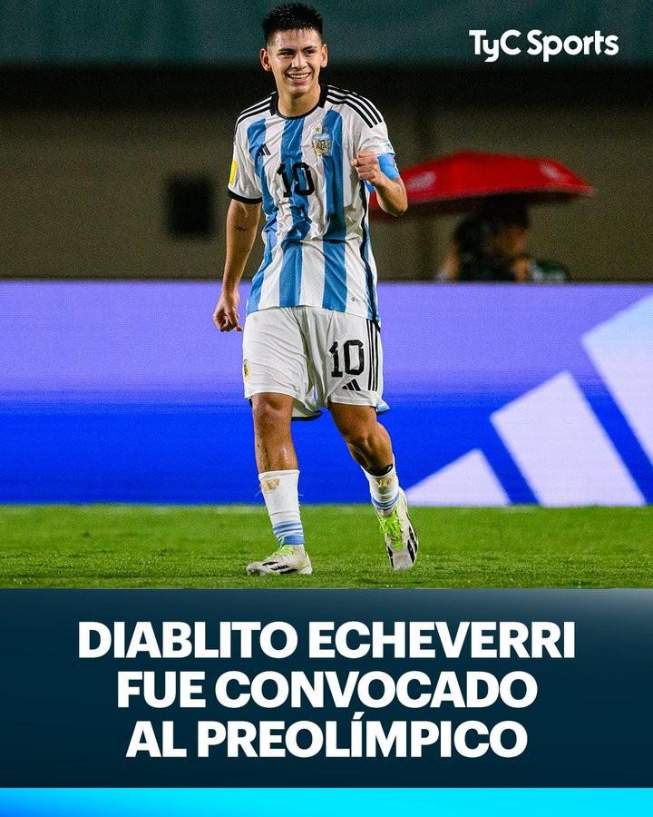 TYC：埃切维里接到阿根廷U23国家队征召，将随队参加奥预赛(1)